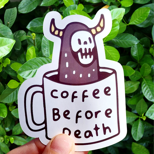 Coffee Before Death Vinyl Sticker