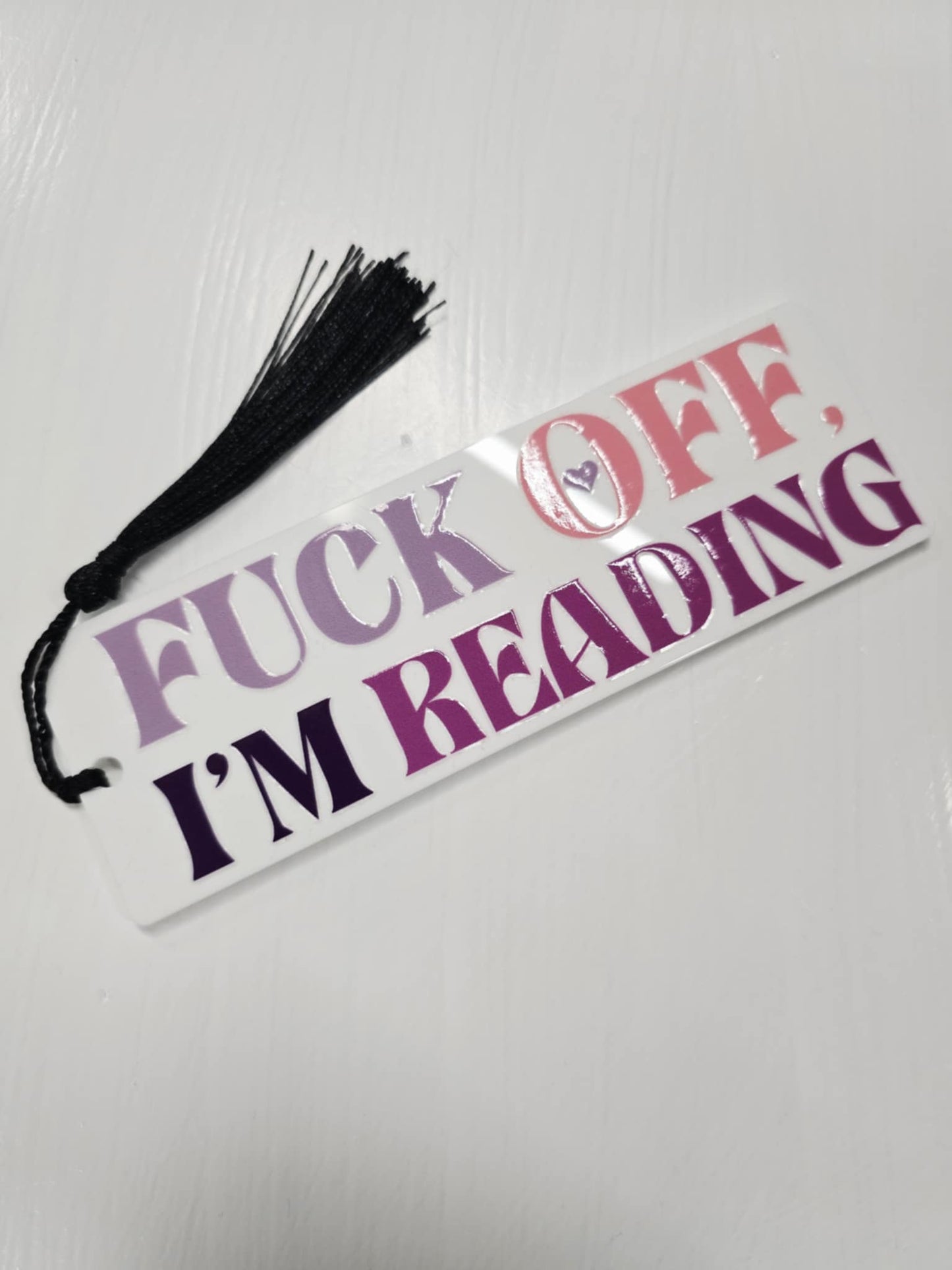 Fuck Off, I'm Reading Bookmark