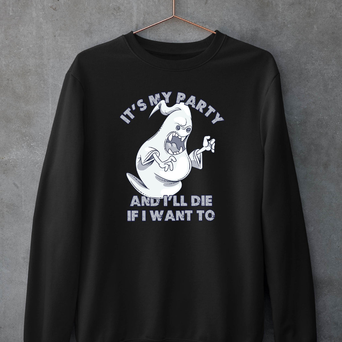 It's My Party Sweatshirt