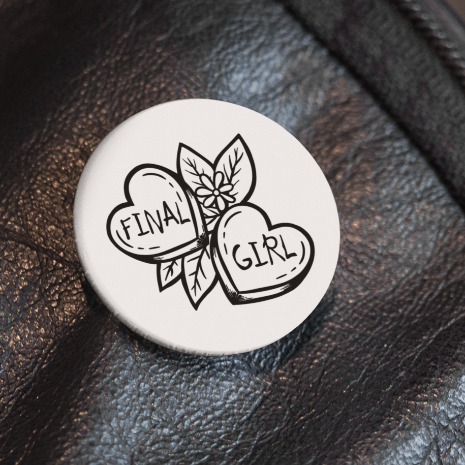 Final Girl - Pin Badge