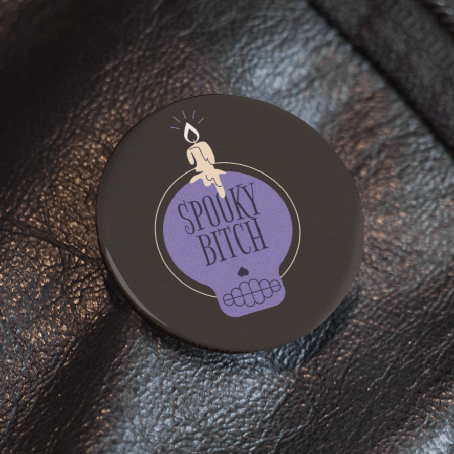 Spooky Bitch - Pin Badge