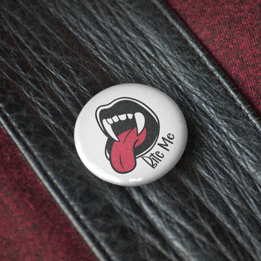 Bite Me - Pin Badge