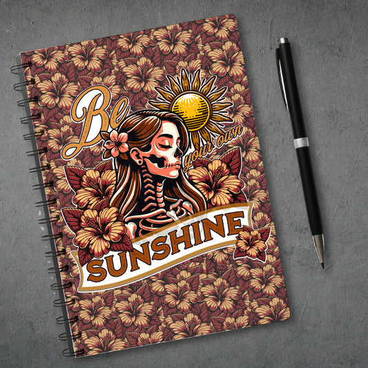 Be Your Own Sunshine Notebook