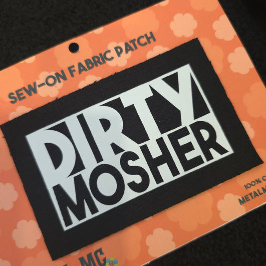 Dirty Mosher Sew-On Patch