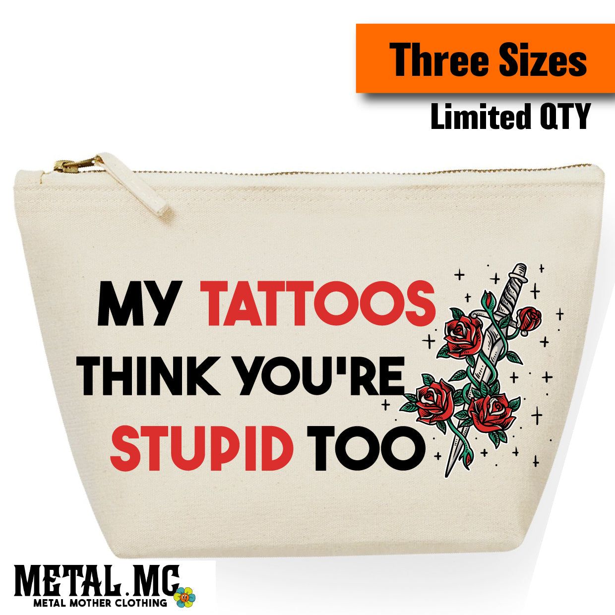 LIMITED Stupid Tattoos Accessory Bag