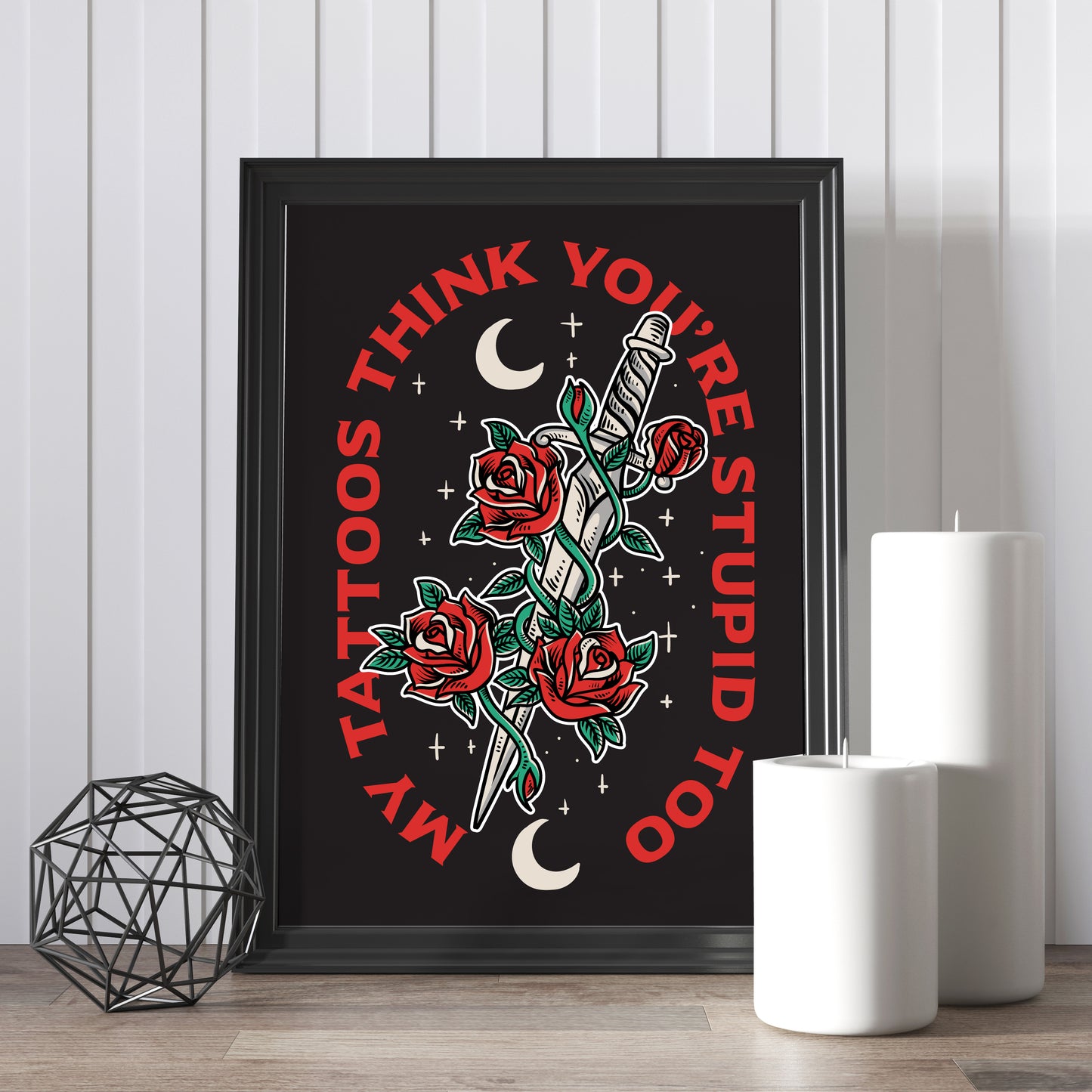 Stupid Tattoos Archival Art Print