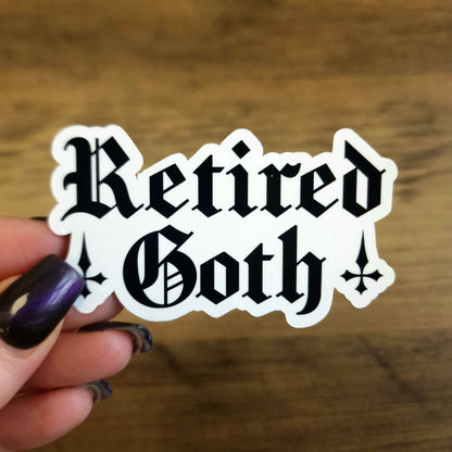 Retired Goth Vinyl Sticker