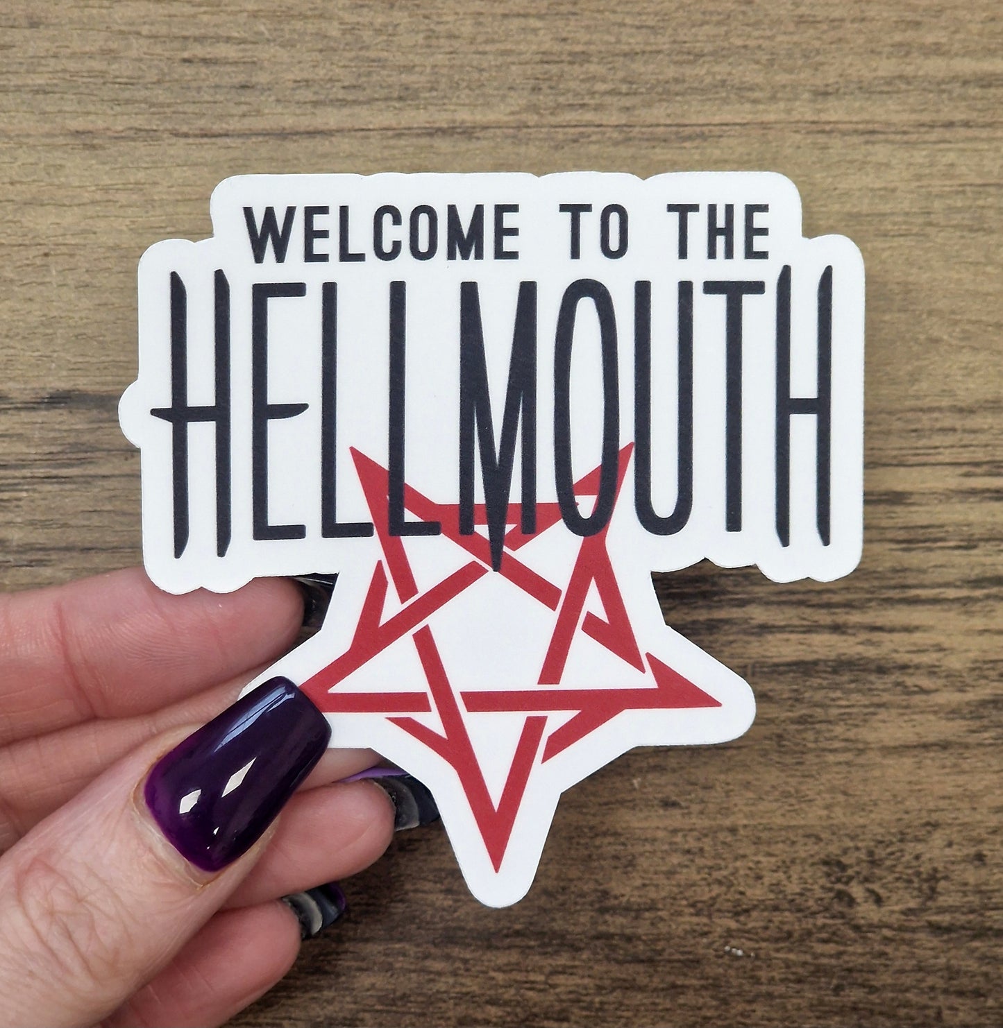 Welcome to the Hellmouth (BTVS) Vinyl Sticker