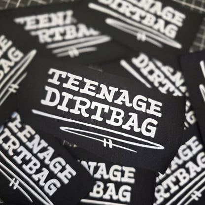 Teenage Dirtbag Sew-On Patch