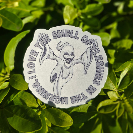 I Love The Smell Of Fleshies Vinyl Sticker