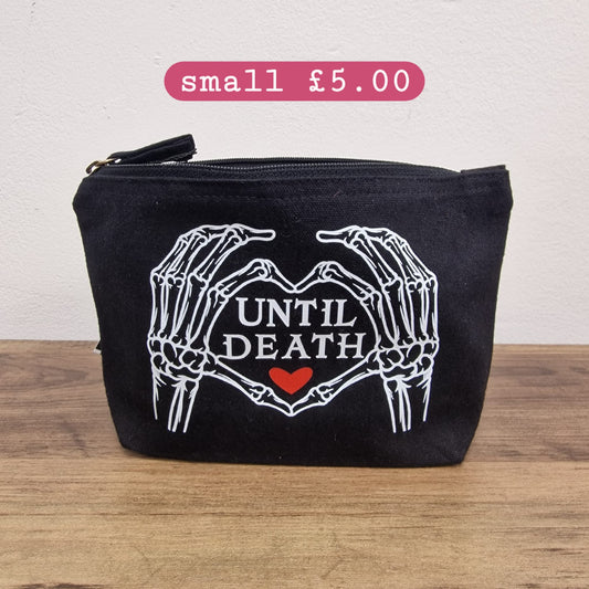 Clearance Small Beauty Bag - Until Death