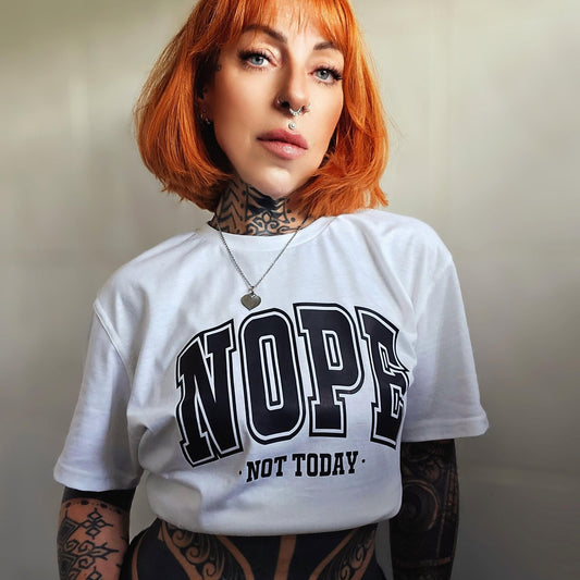 Nope Not Today Relaxed Fit Tee