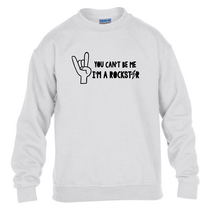 Kids Sweatshirt You Can't Be Me