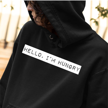 Hello I'm Hungry Overhead Hoodie