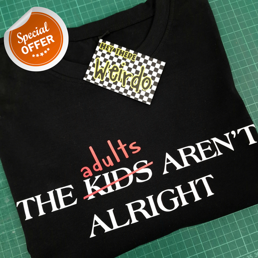 The Adults Aren't Alright Relaxed Fit Tee