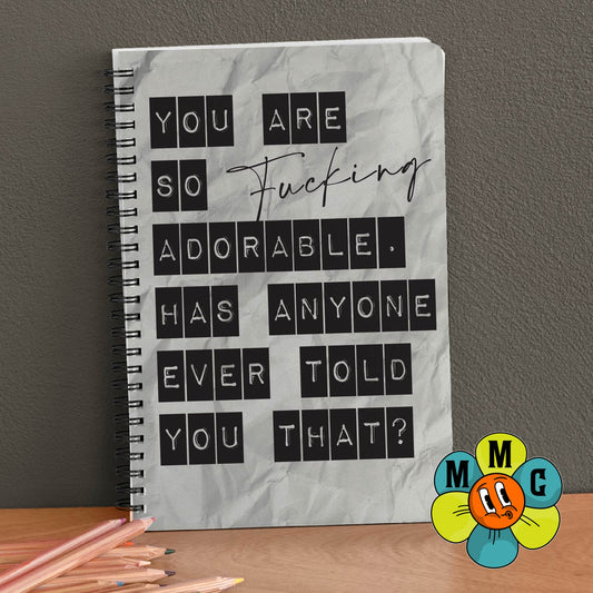 Fucking Adorable Notebook