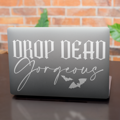 Drop Dead Gorgeous Decal