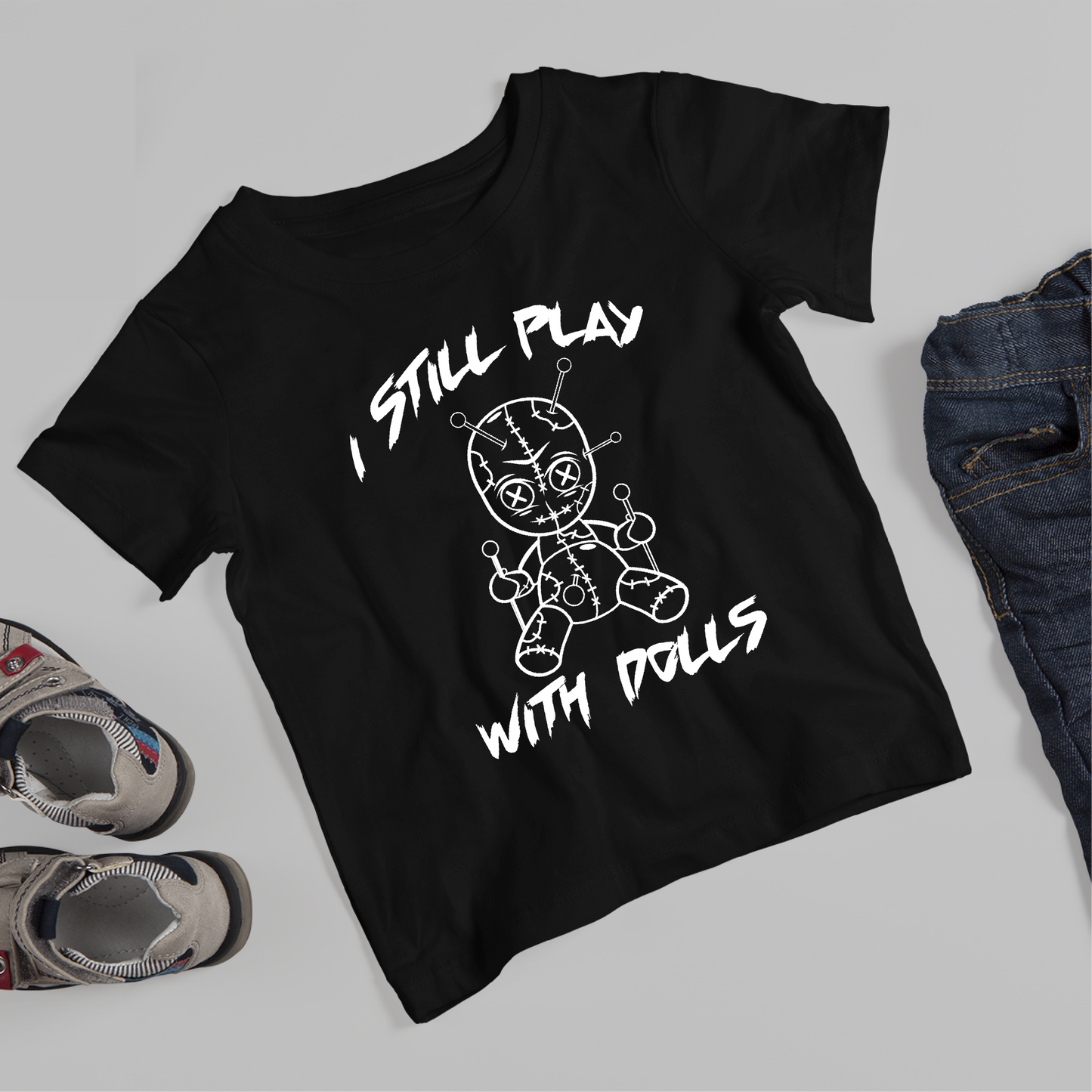 I Still Play with Dolls - Kids T-shirt