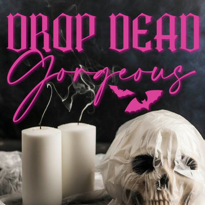 Drop Dead Gorgeous Decal