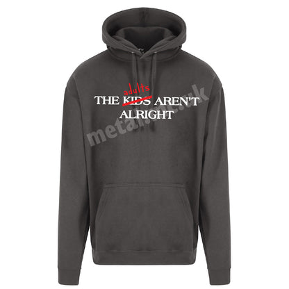 The Adults Aren't Alright Overhead Hoodie