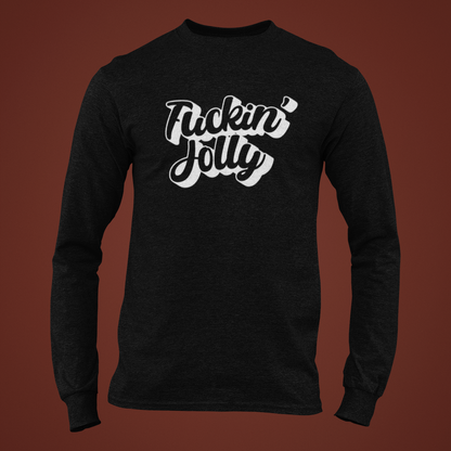 Fuckin' Jolly Long Sleeve Tee