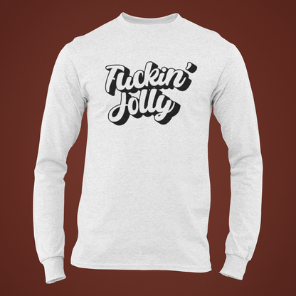 Fuckin' Jolly Long Sleeve Tee