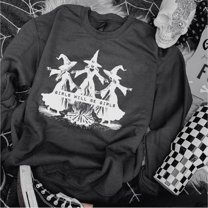 *New* Girls Will Be Girls Sweatshirt