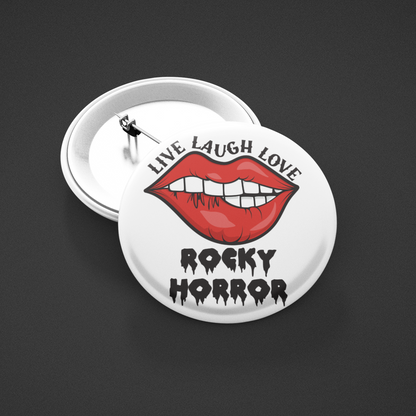 Live Laugh Love Rocky Horror - Pin Badge