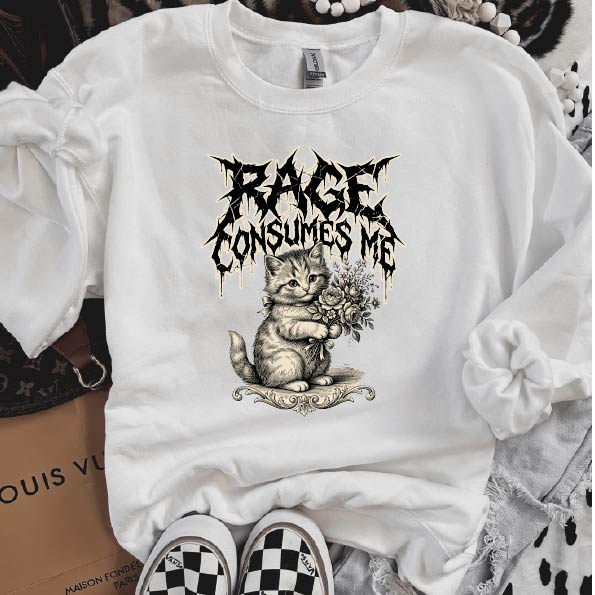 Rage Consumes Me Sweatshirt