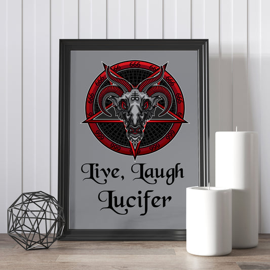 Live Laugh Luicifer Archival Art Print