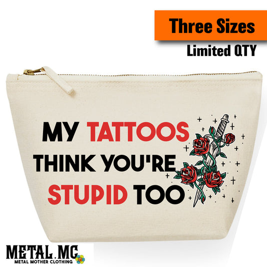 LIMITED Stupid Tattoos Accessory Bag