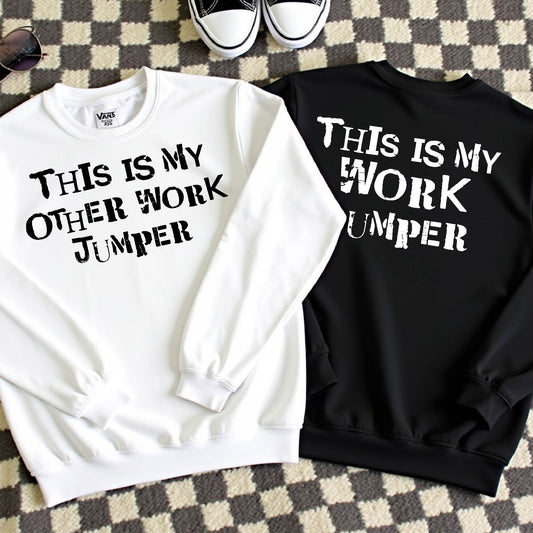 My Work Jumper Sweatshirt Set of 2
