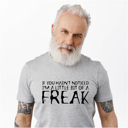 Little Bit Of a Freak Relaxed Fit Tee