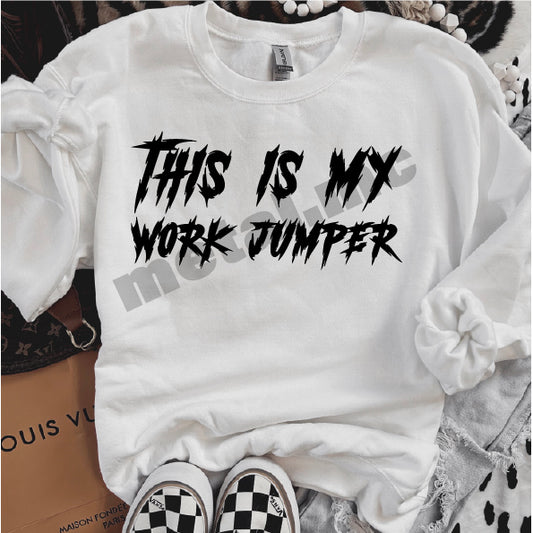 *New* Work Jumper Sweatshirt