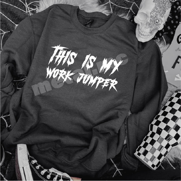 *New* My Work Jumper Sweatshirt Set of 2