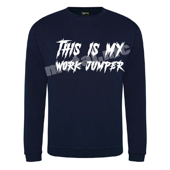 *New* My Work Jumper Sweatshirt Set of 2