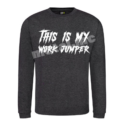 *New* My Work Jumper Sweatshirt Set of 2