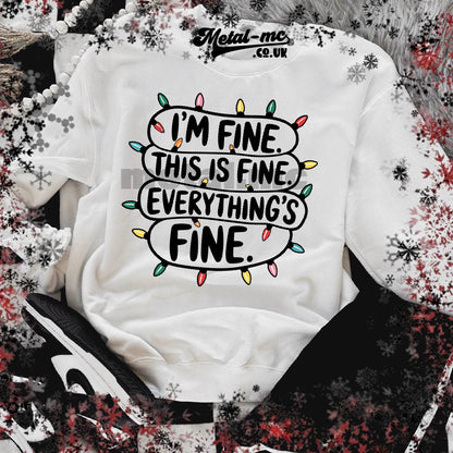 I'm Fine Christmas Sweater/T-shirt