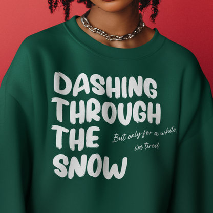 *New* Dashing Through The Snow Christmas Sweatshirt
