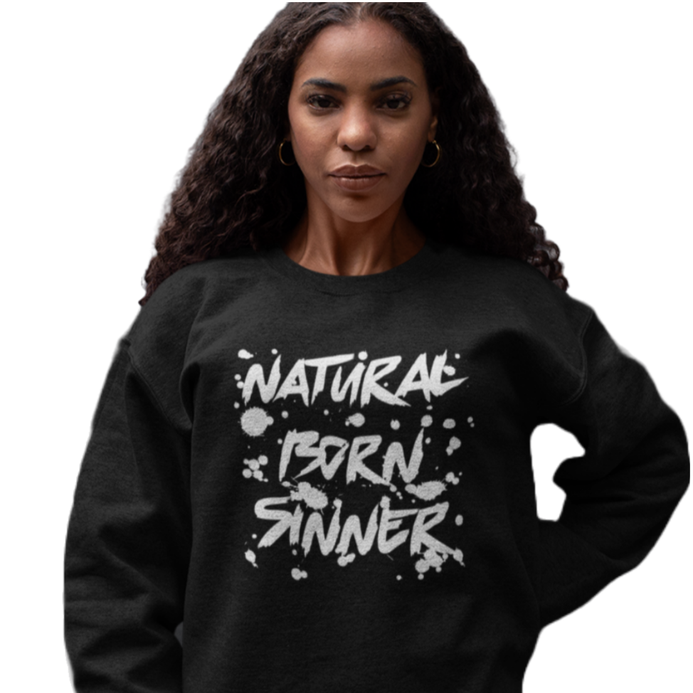 Natural Born Sinner Sweatshirt