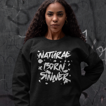 Natural Born Sinner Sweatshirt