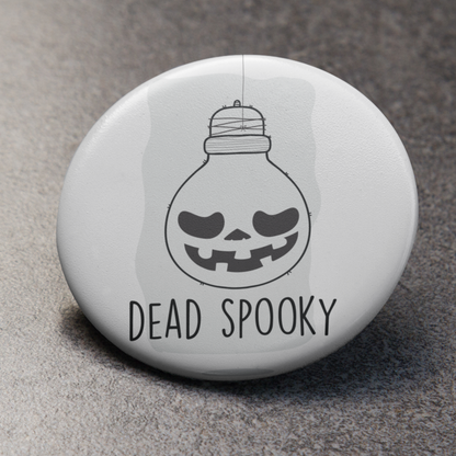 Dead Spooky - Pin Badge