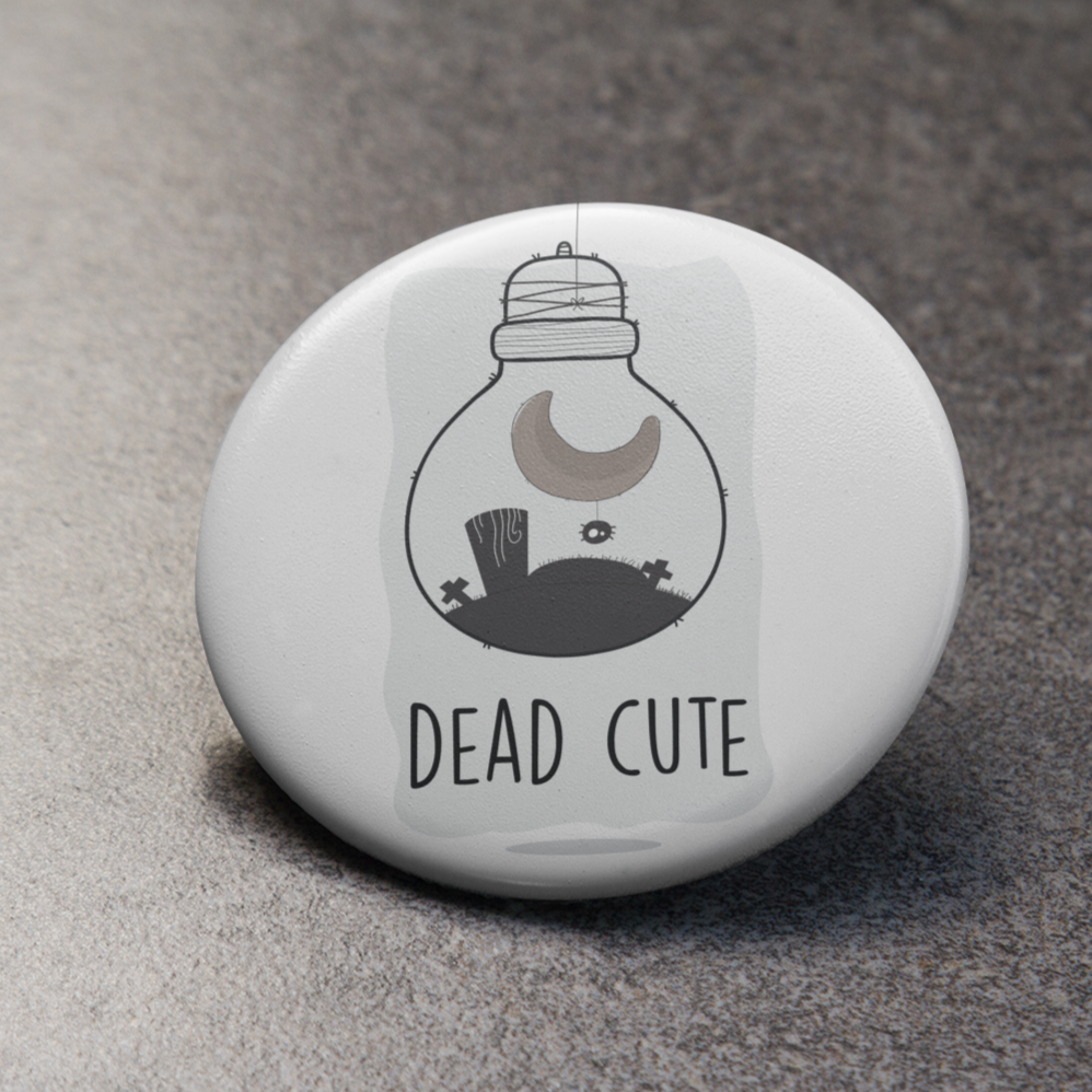 Dead Cute - Pin Badge