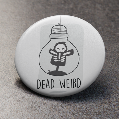 Dead Weird - Pin Badge