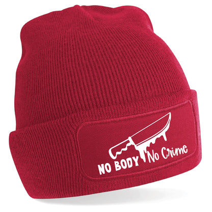 No Body No Crime Beanie Hat