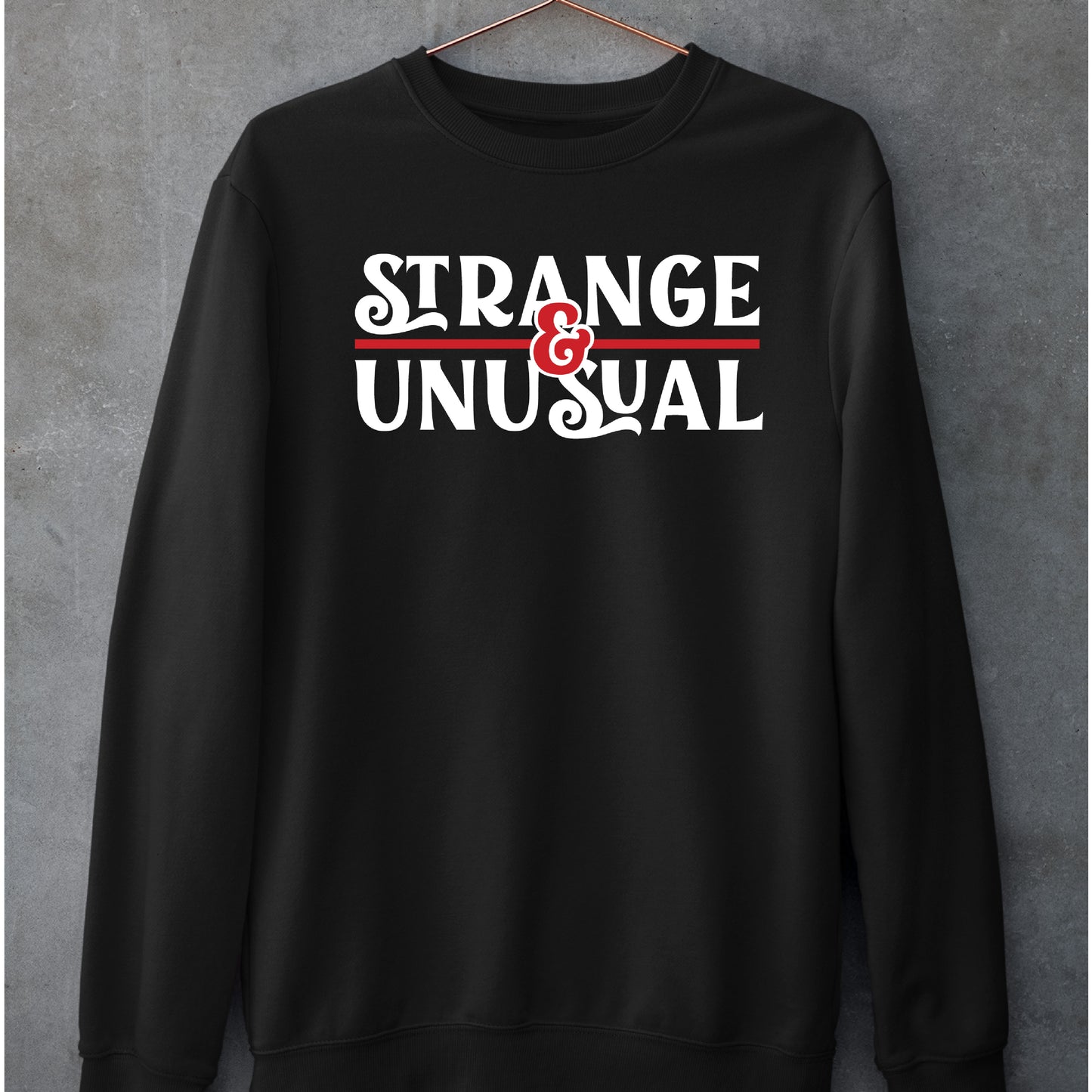 Stange & Unusual Sweatshirt